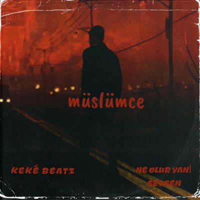 KEKÊ BEATZ - NE OLUR YANİ SEVSEN (feat. MÜSLÜMCE)