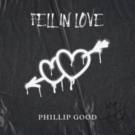 Fell In Love Phillip Good