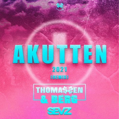 Akutten 2021 (feat. Sevz) [Remix] [Remix] - Single