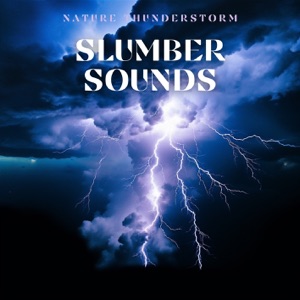 Slumber Sounds: Intense Thunderstorm