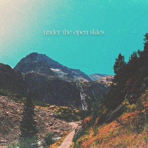 under the open skies - Single
