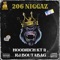 206 N****z (feat. HoodRich KT) - RJ Boutabag lyrics