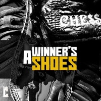 A Winner's Shoes - Single - Che$$ Not Checkers