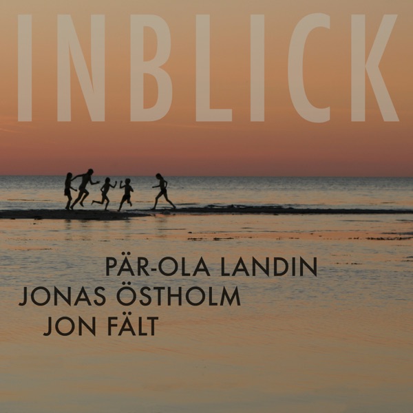 Inblick (feat. Jonas Östholm & Jon Fält)