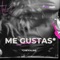 Me Gustas - Chevaline lyrics