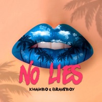 No Lies - Single - Kwambo & Braveboy