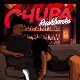 Chupa Rush Banks