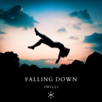 Falling Down - Single - JWILLI