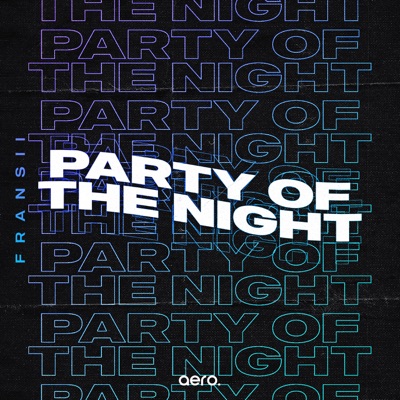 Party of the Night - Single
