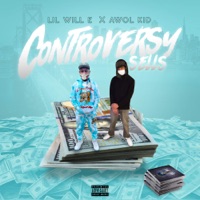 Controversy sells - Single - Awol Kid & Lil Will-E