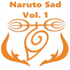 Naruto Sad, Vol. 1 - Anime Kei