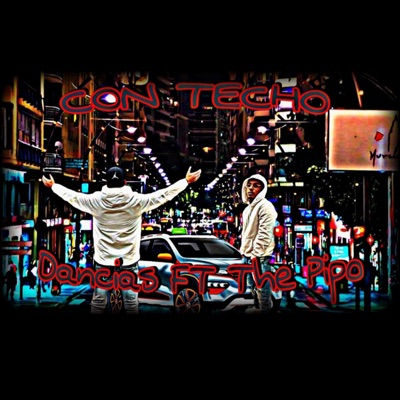 Con Techo (feat. DANCIAS) - Single