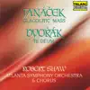 Stream & download Janáček: Glagolitic Mass, JW 3/9 & Dvořák: Te Deum, Op. 103, B. 176
