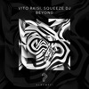 Vito Raisi & Squeeze DJ