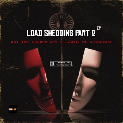 Load shedding part 2EP (feat. Sgwili De Astronaut)