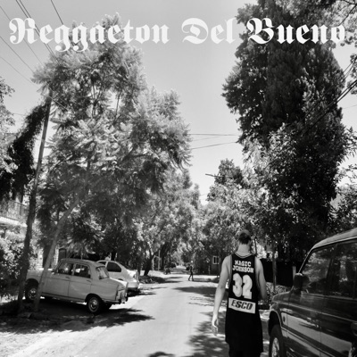Reggaeton del Bueno - Single
