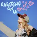 Cheating on u