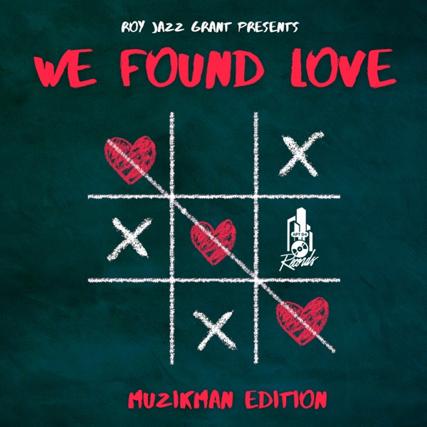 We Found Love - Single