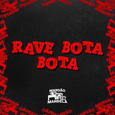 Rave Bota Bota - Single