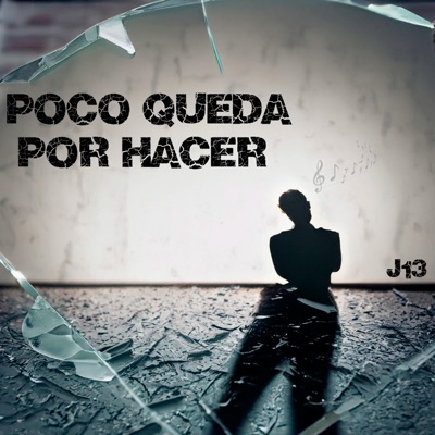 POCO QUEDA POR HACER - Single