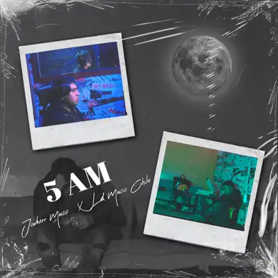 Listen to 5 Am - Single by Joukerr Music & LD Music Chile