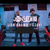 Jangueo (feat. Javi) - Single - Lionbrown
