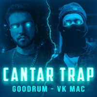 Cantar Trap (feat. Vk Mac & BTT) - Single - Goodrum