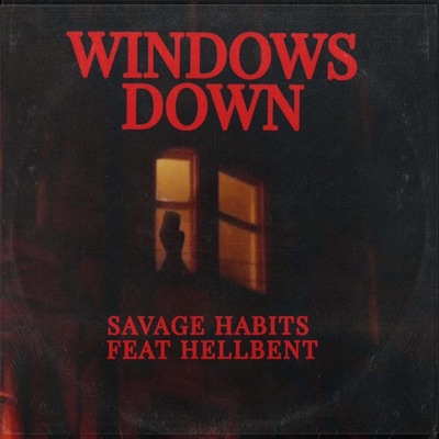 WINDOWS DOWN (feat. HELLBENT) - Single