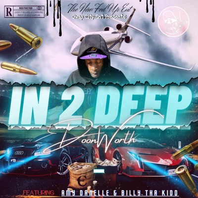 In 2 Deep (feat. Amy Danielle & Billy Tha Kidd) - Single