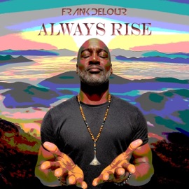 Always Rise (Extended) Frank Delour