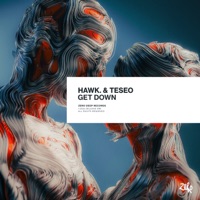 Get Down - Single - HÄWK & Teseo