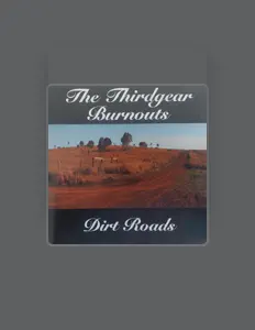 收听 The Thirdgear Burnouts、观看音乐视频、阅读小传、查看巡演日期等 ！