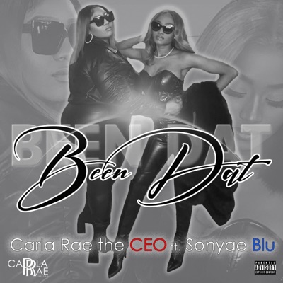 Been Dat (feat. Sonyae Blu) - Single