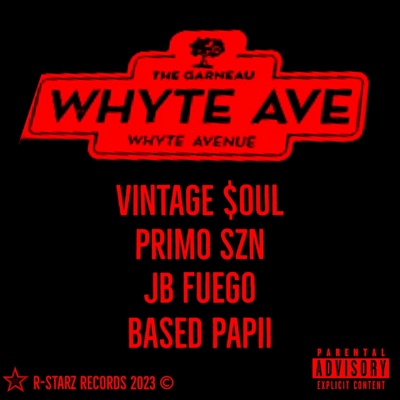 Whyte Ave (feat. Primo SZN, JB Fuego & Based Papii) - Single