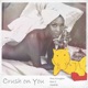 CRUSH ON YOU Single