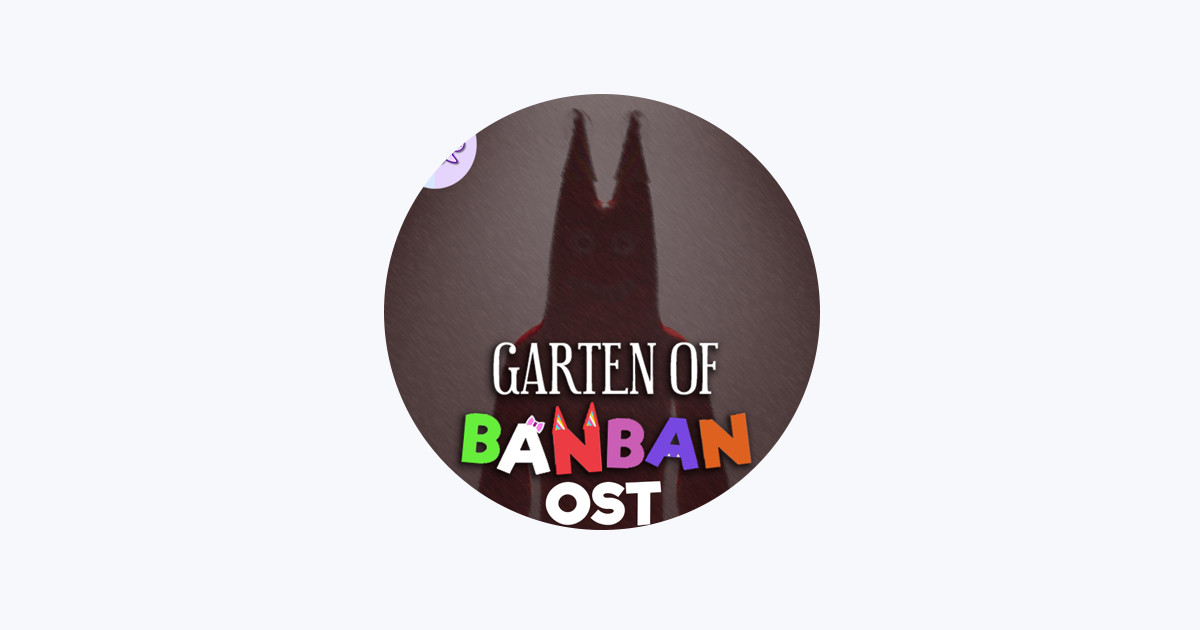 Garten of Banban 2 (Original Game Soundtrack) - EP by Euphoric Brothers