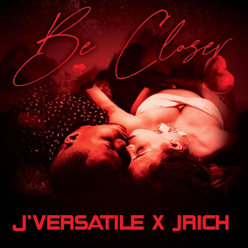 Be Closer (feat. J rich)