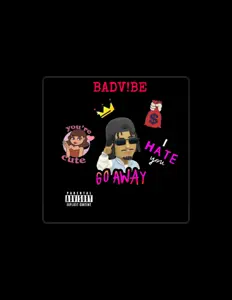Listen to BADV!BE, watch music videos, read bio, see tour dates & more!
