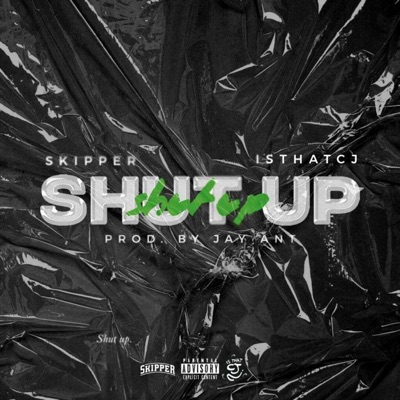 Shut Up - Single