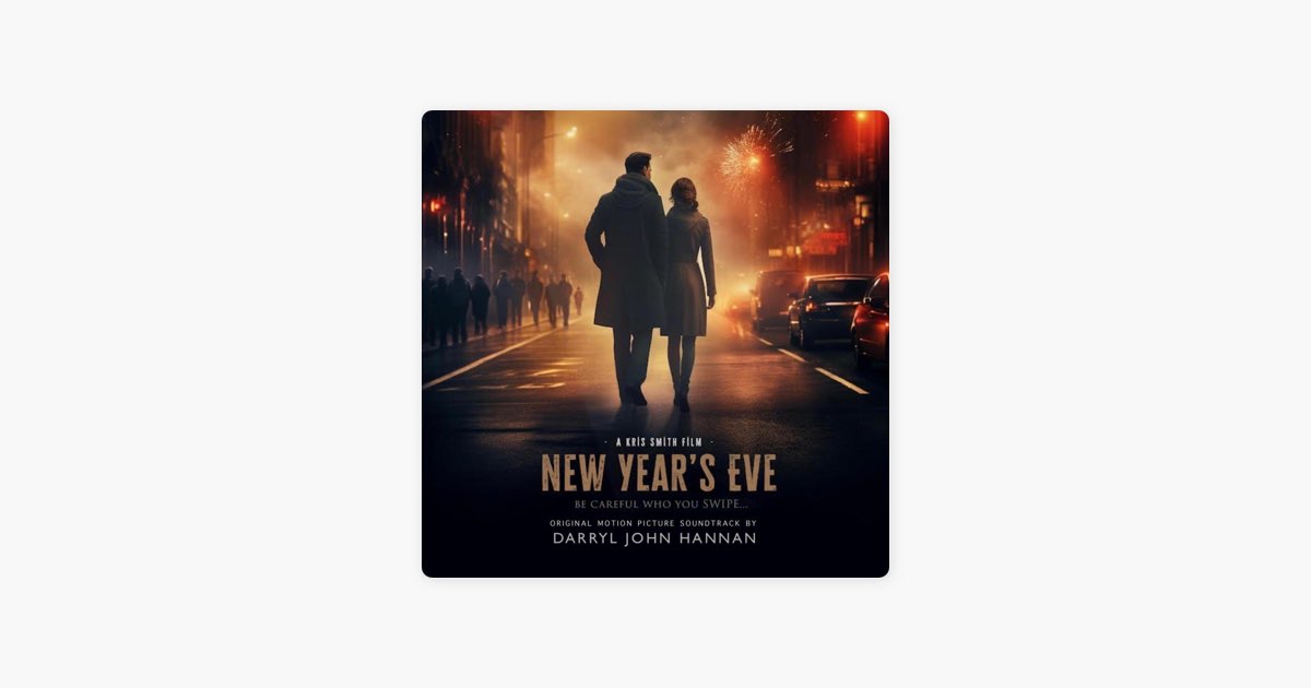 New Year's Eve (Original Motion Picture Soundtrack) - Album by