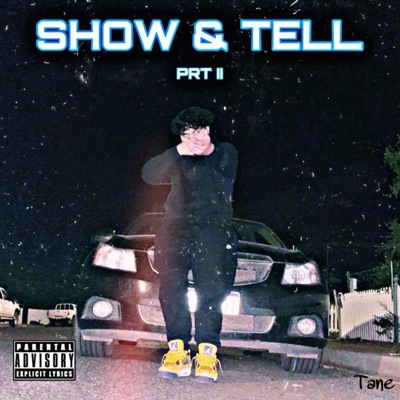 Show & Tell (Part II) (feat. Zanox) - Single