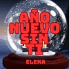 Año Nuevo Sin Ti - Single