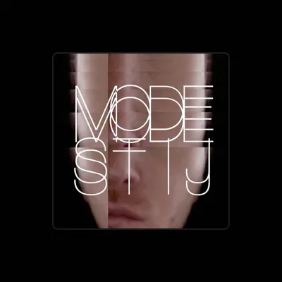 Listen to MODESTIJ, watch music videos, read bio, see tour dates & more!