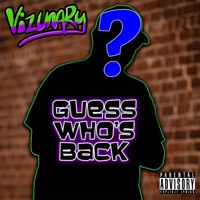 Guess Who's Back? (feat. JC of the Finest) - Single - Vizunary