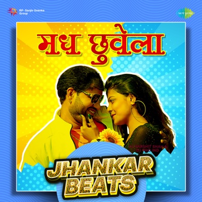 Madh Chuwela (Jhankar Beats) - Single