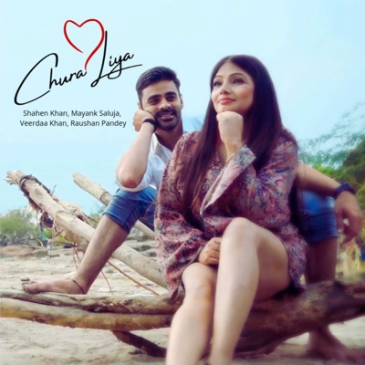 Chura Liya - Single