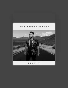 Ascolta Tonyy, guarda video musicali, leggi la biografia, vedi le date del tour & altro!