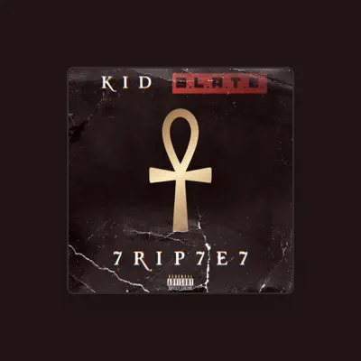Listen to Kid S.L.A.T.E., watch music videos, read bio, see tour dates & more!