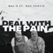 deal with pain (feat. Daz Exotic) - Mal X lyrics