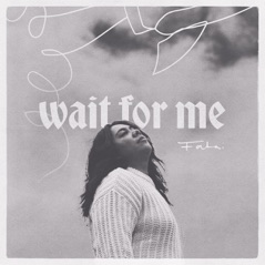 Wait for Me - Single